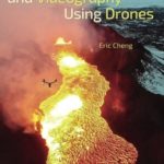 Aerial Photography and Videography Using Drones