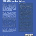 Building Smart Drones with ESP8266 and Arduino: Build exciting drones by leveraging the capabilities of Arduino and ESP8266